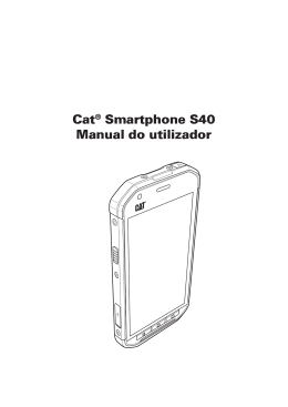 Cat&reg; Smartphone S40 Manual do utilizador