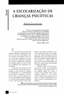 A ESCOLARIZA&Ccedil;&Atilde;O DE CRIAN&Ccedil;AS PSIC&Oacute;TICAS