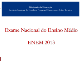 Exame Nacional do Ensino Médio ENEM 2013