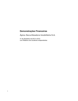 Demonstra&ccedil;&otilde;es Financeiras &Aacute;pice Securitizadora Imobili&aacute;ria S.A.