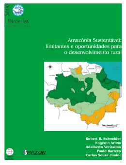 Amaz&ocirc;nia Sustent&aacute;vel: limitantes e oportunidades para o