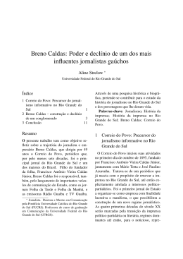 Breno Caldas: Poder e decl&iacute;nio de um dos mais influentes