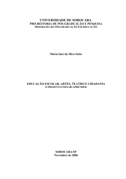 Educa&ccedil;&atilde;o escolar, artes, teatro e cidadania. O Projeto Ensinar