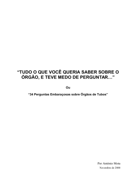 tudo o que voc&ecirc; queria saber sobre o &oacute;rg&atilde;o, e teve medo