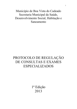 PROTOCOLO DE REGULA&Ccedil;&Atilde;O DE CONSULTAS E EXAMES
