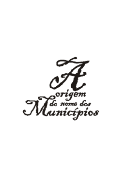 A origem do nome dos munic&iacute;pios
