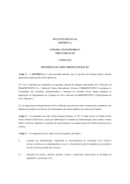 ESTATUTO SOCIAL DA ARTERIS S.A. CNPJ/MF n&ordm; 02.919.555