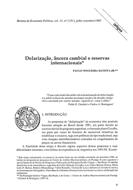 Dolarização, âncora cambial e reservas internacionais*