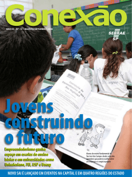 Empreendedorismo ganha espa&ccedil;o em escolas do ensino b&aacute;sico e