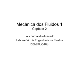 Mecânica dos Fluidos 1 - Prof. Luis Fernando Azevedo - PUC-Rio