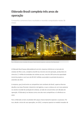 Eldorado Brasil completa três anos de operação 15/12/2015 fonte