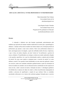 EDUCA&Ccedil;&Atilde;O A DIST&Acirc;NCIA: TUTOR, PROFESSOR OU TUTOR