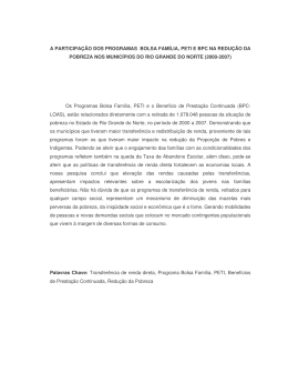 A Participa&ccedil;&atilde;o dos Programas Bolsa Fam&iacute;lia, PETI e BPC na