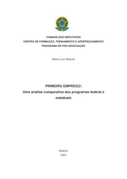 PRIMEIRO EMPREGO: Uma an&aacute;lise comparativa dos programas