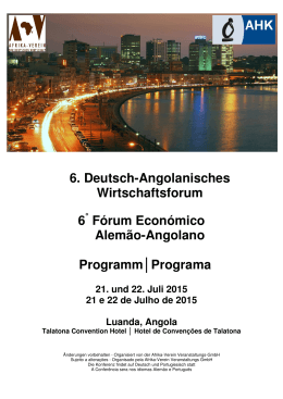 6. Deutsch-Angolanisches Wirtschaftsforum 6 F&oacute;rum Econ&oacute;mico Alem&atilde;o