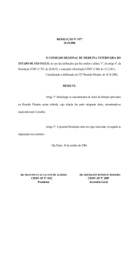 RESOLU&Ccedil;&Atilde;O N&ordm; 1577 10.10.2006 O CONSELHO - CRMV-SP
