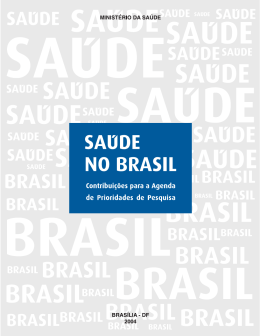 Sa&uacute;de no Brasil - Contribui&ccedil;&otilde;es para a Agenda de Prioridades