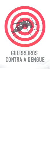 GUERREIRUS CONTRA A DENGUE