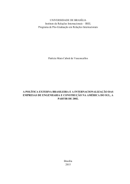 A pol&iacute;tica externa brasileira e a internacionaliza&ccedil;&atilde;o das empresas