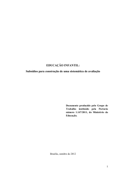 Educa&ccedil;&atilde;o Infantil: Subs&iacute;dios para constru&ccedil;&atilde;o de uma sistem&aacute;tica de