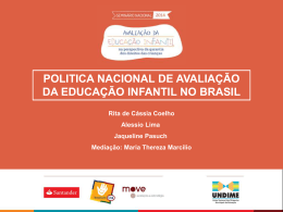 Pol&iacute;tica Nacional de Avalia&ccedil;&atilde;o da Educa&ccedil;&atilde;o Infantil