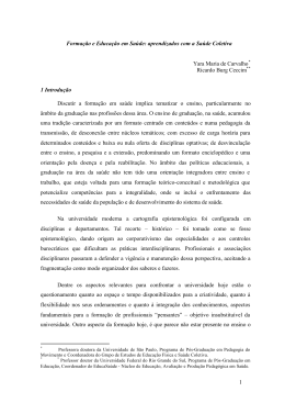 Forma&ccedil;&atilde;o e Educa&ccedil;&atilde;o em Sa&uacute;de: aprendizados com a sa&uacute;de coletiva
