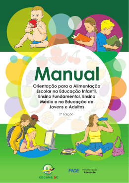 Manual de orienta&ccedil;&atilde;o sobre alimenta&ccedil;&atilde;o escolar nas