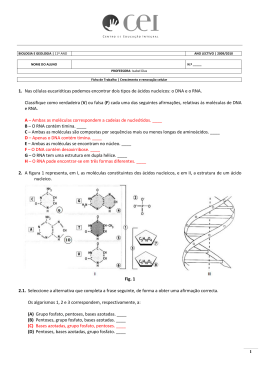 1. Nas c&eacute;lulas eucari&oacute;ticas podemos encontrar dois tipos de &aacute;cidos