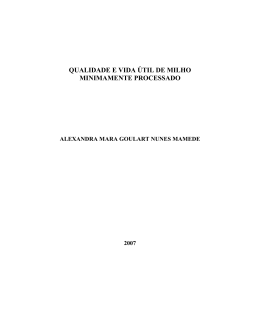 Qualidade e vida &uacute;til de milho minimamente processado