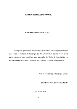 A Oddis&eacute;ia de um certo Ulisses&hellip; - Dr. Isac Karniol e Psic. Patr&iacute;cia S