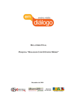 RELAT&Oacute;RIO FINAL PESQUISA &ldquo;DI&Aacute;LOGOS COM O ENSINO M&Eacute;DIO&rdquo;