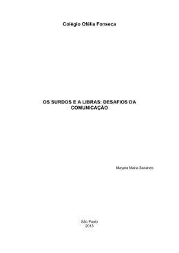 A dificuldade de comunica&ccedil;&atilde;o entre surdos e ouvintes: A LIBRAS