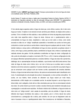 GESSER, Audrei. LIBRAS? que l&iacute;ngua &eacute; essa?: Cren&ccedil;as