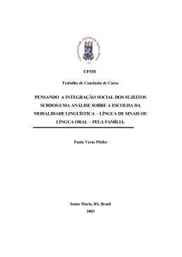 ufsm pensando a integra&ccedil;&atilde;o social dos sujeitos surdos:uma an&aacute;lise