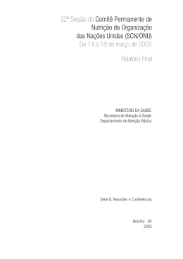 32&ordf; Sess&atilde;o do Comit&ecirc; Permanente de Nutri&ccedil;&atilde;o da Organiza&ccedil;&atilde;o das