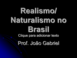Romantismo/ Naturalismo no Brasil