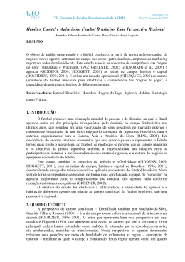 Habitus, Capital e Ag&ecirc;ncia no Futebol Brasileiro: Uma