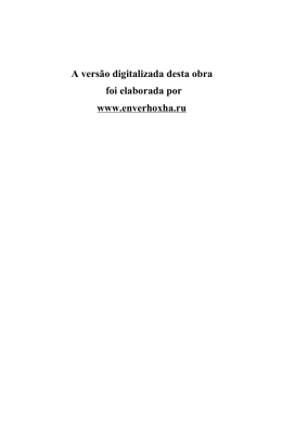 Enver Hoxha. "O Eurocomunismo &eacute; Anticomunismo".