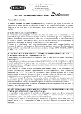Prezado(a) Benefici&aacute;rio(a), A Ag&ecirc;ncia Nacional de Sa&uacute;de