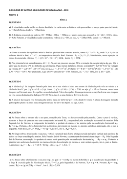 F&Iacute;SICA QUEST&Atilde;O 1 a) A velocidade escalar m&eacute;dia vC dentro