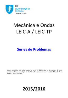 Mecânica e Ondas LEIC-‐A / LEIC-‐TP