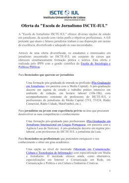 Oferta da "Escola de Jornalismo ISCTE-IUL"