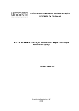 Escola Parque: educa&ccedil;&atilde;o ambiental na regi&atilde;o do - in&iacute;cio