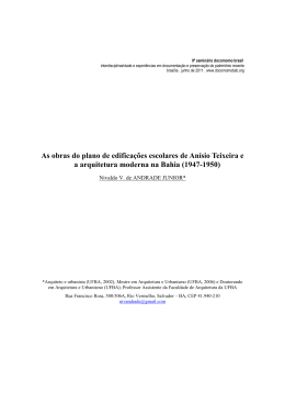 As obras do plano de edifica&ccedil;&otilde;es escolares de An&iacute;sio Teixeira e a