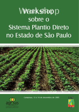 Workshop sobre o Sistema Plantio Direto no Estado de São Paulo