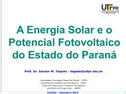 A Energia Solar e o Potencial Fotovoltaico do Estado do Paraná