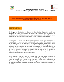 06 e 07 de dezembro de 2007 Semin&aacute;rio Internacional de Sa&uacute;de da