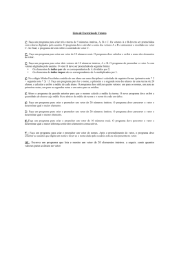 10&ordf; : Escreva um programa que leia e mostre um vetor de 20
