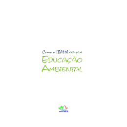 Como o IBAMA exerce a Educa&ccedil;&atilde;o Ambiental