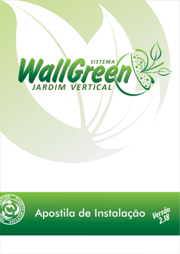 Apostila de Instalação - WallGreen® Jardins Verticais